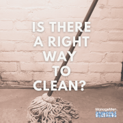 picture of a mop with the text is there a right way to clean?